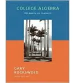 College Algebra with Modeling and Visualization  (Rockswold Series)