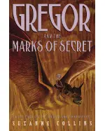 Gregor and the Marks of Secret (Underland Chronicles)