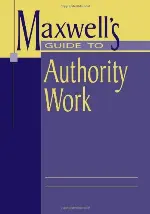 Maxwell's Guide to Authority Work (Ala Editions)