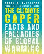 The Climate Caper: Facts and Fallacies of Global Warming